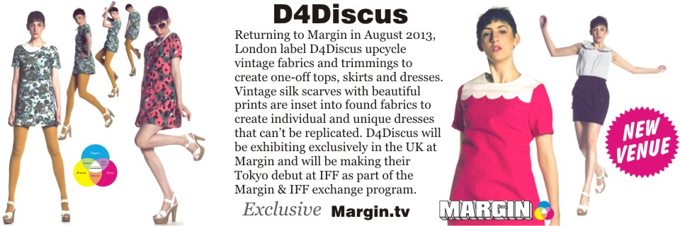 August 2013 Preview + D4Discus at Margin London