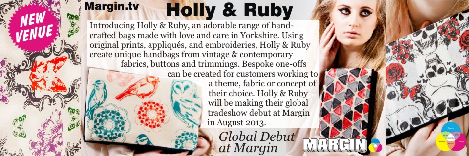 August 2013 Preview + Holly & Ruby at Margin London