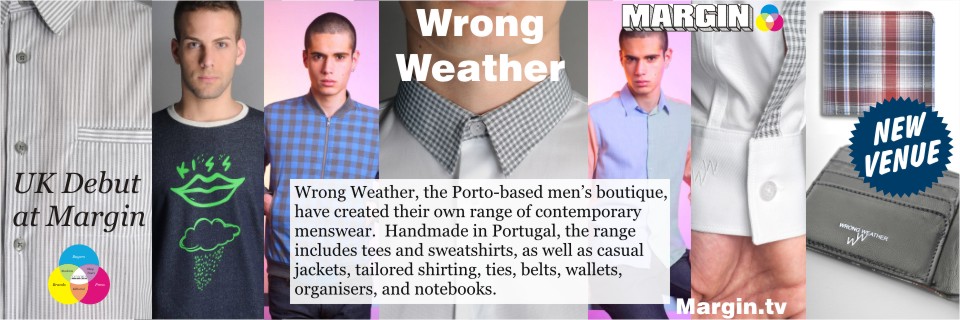 August 2013 Preview + Wrong Weather at Margin London